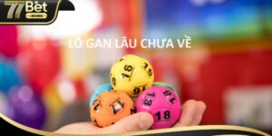 Bí Kíp Soi Cầu Lô Gan Miền Bắc Hiệu Quả Nhất 2024