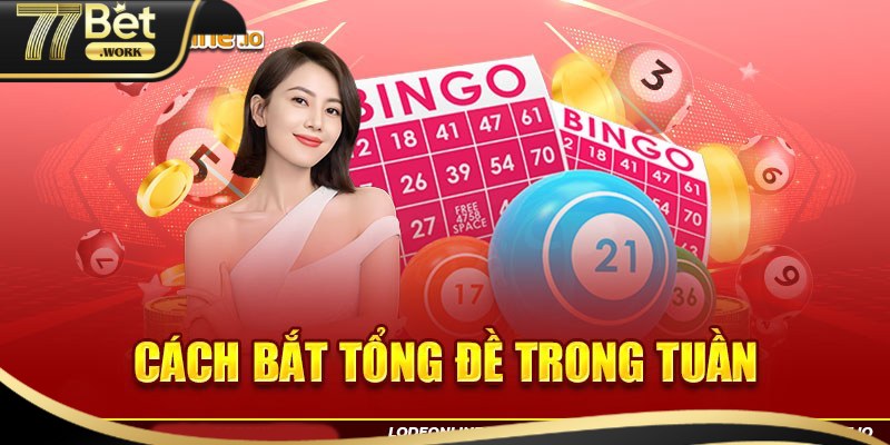 Hướng dẫn bắt tổng 8 lô đề và cách bắt tổng chuẩn chỉnh